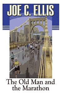 The Old Man and the Marathon