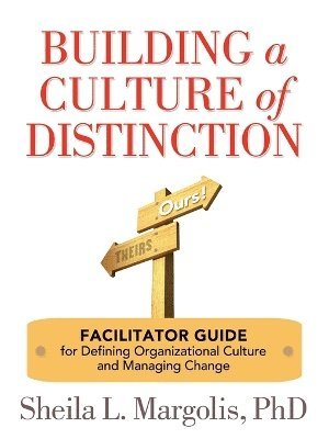 Building a Culture of Distinction 1