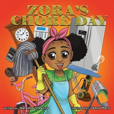 Zora's Chore Day 1