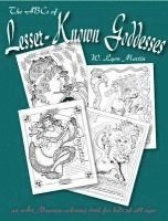 bokomslag The ABCs of Lesser-Known Goddesses: An Art Nouveau coloring book for kids of all ages