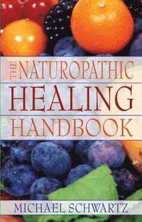 bokomslag Naturopathic Healing Handbok