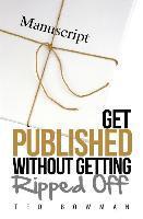 Get Published Without Getting Ripped Off 1