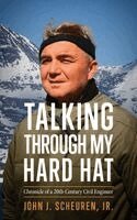 John J Scheuren - Talking Through my Hard Hat, Inbunden. Tillgänglighet: Lägg i varukorg