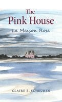 Claire E Scheuren - Pink House, Inbunden. Tillgänglighet: Lägg i varukorg