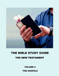 bokomslag The Bible Study Guide - The Gospels