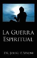 La Guerra Espiritual 1