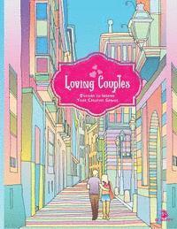 bokomslag Loving Couples: Adult Coloring Book, Designs to Inspire Your Creative Genius