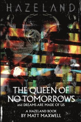 The Queen of No Tomorrows 1