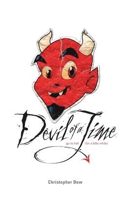 Devil of a Time 1