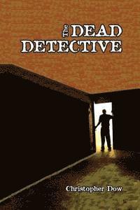bokomslag The Dead Detective