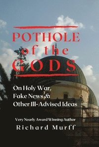 bokomslag Pothole of the Gods