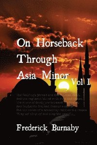 bokomslag On Horseback Through Asia Minor