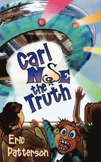 bokomslag Carl Nose the Truth