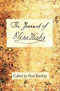 bokomslag The Journal of Elias Hicks