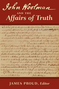 bokomslag John Woolman and the Affairs of Truth