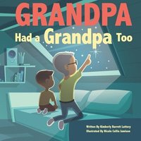 bokomslag Grandpa Had a Grandpa Too