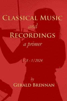 bokomslag Classical Music & Recordings