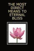 The Most Direct Means to Eternal Bliss 1