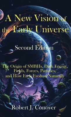 bokomslag New Vision of the Early Universe - Second Edition