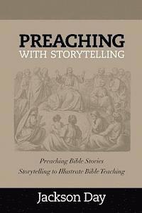 bokomslag Preaching with Storytelling