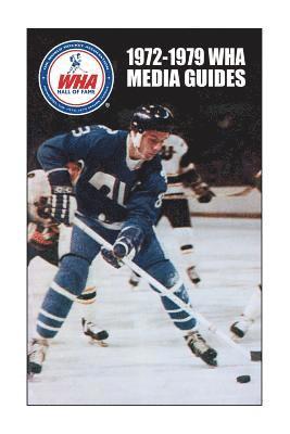 bokomslag 1972-1979 WHA Media Guides