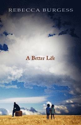 A Better Life 1