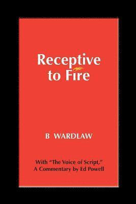 bokomslag Receptive to Fire, 3rd Edition