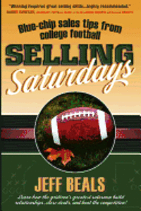 bokomslag Selling Saturdays: Blue Chip Sales Tips from College Football