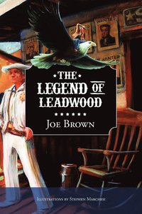 bokomslag The Legend of Leadwood