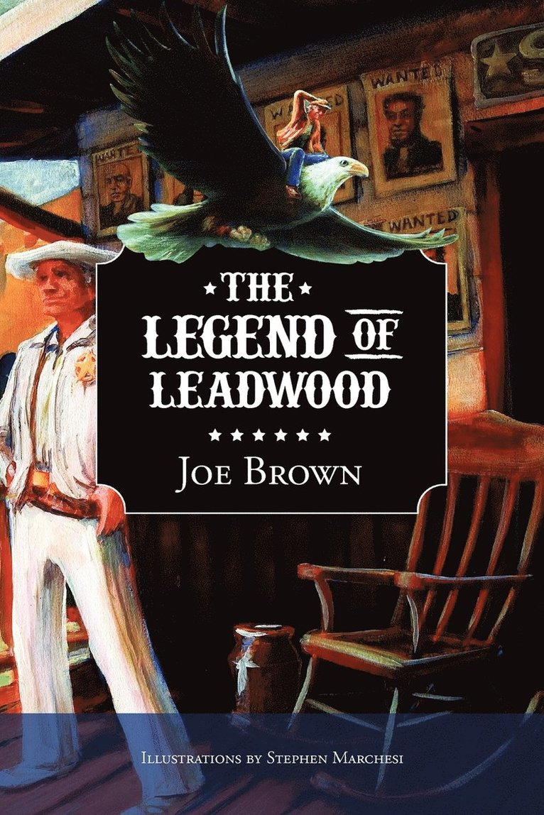 The Legend of Leadwood 1