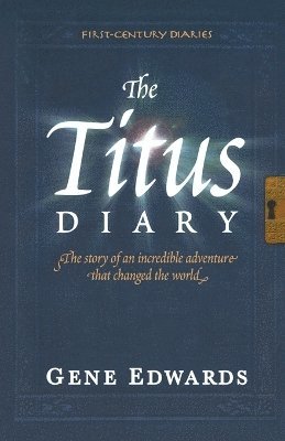 Gene Edwards - Titus Diary, Häftad