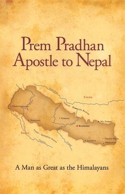 bokomslag Prem Pradhan Apostle to Nepal