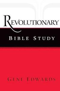 bokomslag Revolutionary Bible Study