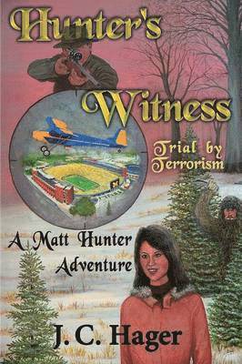 John C Hager - Hunter's Witness, Häftad