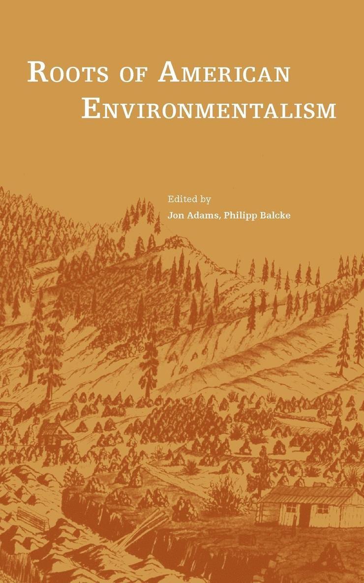 Roots of American Environmentalism 1