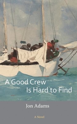 A Good Crew Is Hard to Find 1