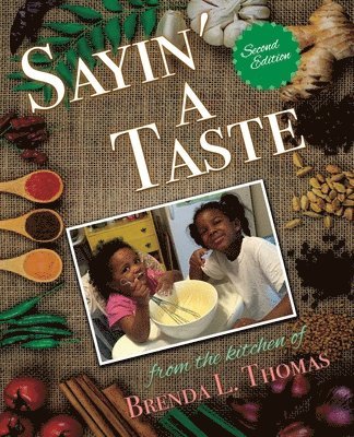Brenda L Thomas - Sayin' A Taste, Häftad