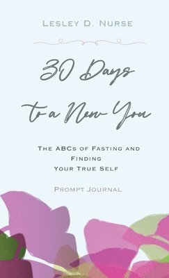 bokomslag &quot;30 Days to a New You&quot;