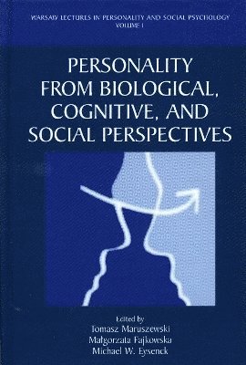Personality from Biological, Cognitive, and Social Perspective 1