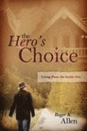 Roger K Allen, Roger K. Allen - Hero's Choice, Häftad