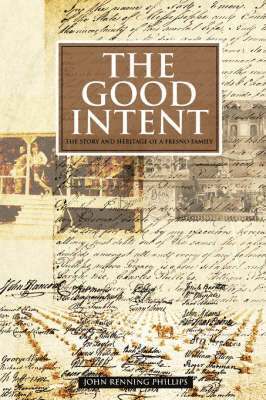 John Renning Phillips - Good Intent, Häftad