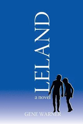 Gene L. Warner - Leland: Jimmy Sutton's Summer, Häftad