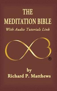 bokomslag The Meditation Bible: With Audio Tutorials LINK