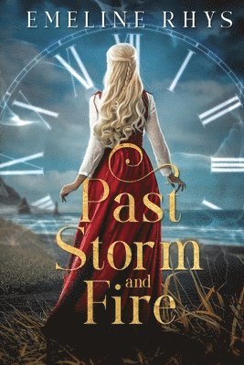 Christy Jackson Nicholas, Emeline Rhys, Emeline, Rhys - Past Storm and Fire, Häftad