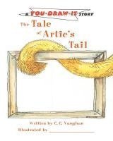 C. C. Vaughan - The Tale of Artie's Tail, Häftad