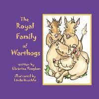 The Royal Family of Warthogs