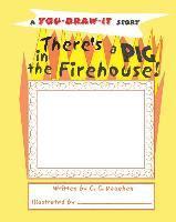 C. C. Vaughan - There's a Pig in the Firehouse!, Häftad