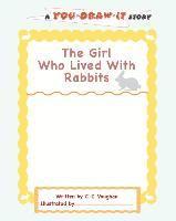The Girl Who Lived with Rabbits