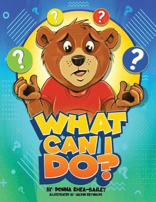 Donna Rhea-Bailey - What Can I Do?, Häftad