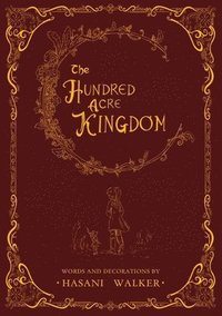 bokomslag The Hundred Acre Kingdom